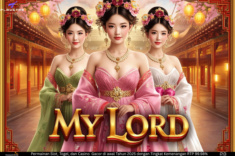 Artikel Lengkap: Slot Online My Lord dari Playstar